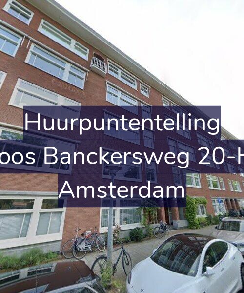 Foto gevel Huurpuntentelling voor Joos Banckersweg 20-H, Amsterdam