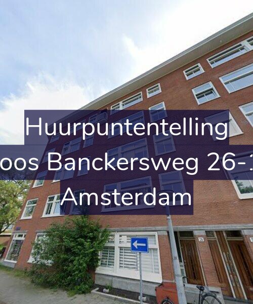 Foto gevel Huurpuntentelling voor Joos Banckersweg 26-1, Amsterdam