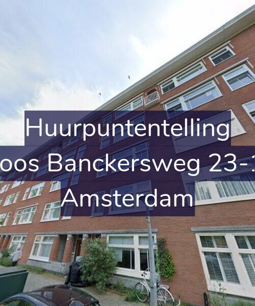 Foto gevel Huurpuntentelling voor Joos Banckersweg 23-1, Amsterdam