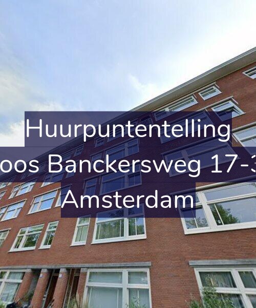 Foto gevel Huurpuntentelling voor Joos Banckersweg 17-3, Amsterdam