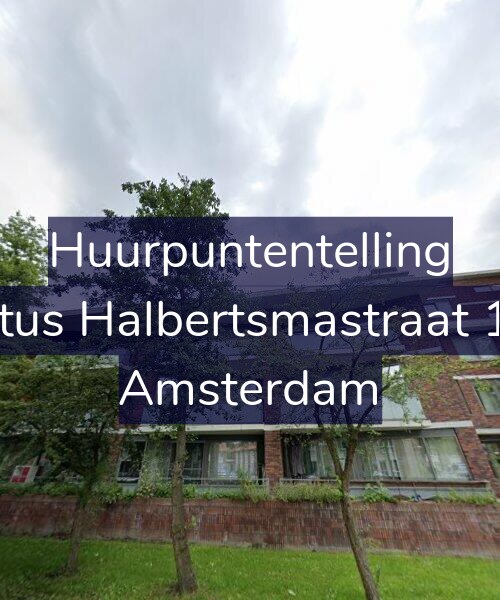 Foto gevel Huurpuntentelling voor Justus Halbertsmastraat 109, Amsterdam
