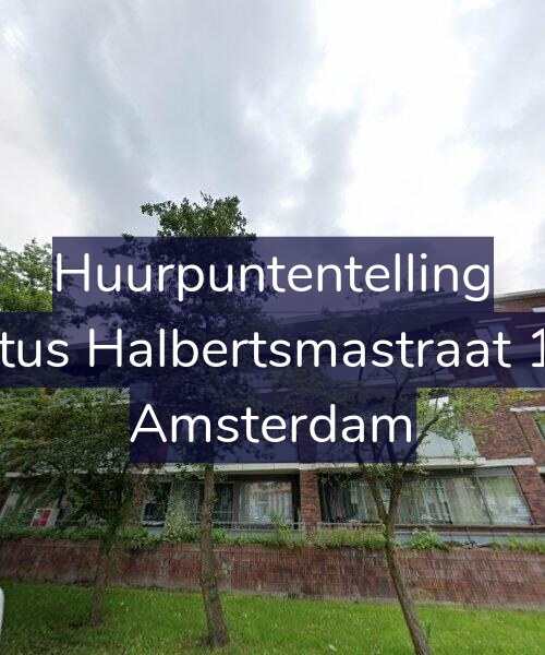 Foto gevel Huurpuntentelling voor Justus Halbertsmastraat 101, Amsterdam
