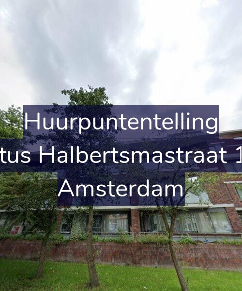 Foto gevel Huurpuntentelling voor Justus Halbertsmastraat 103, Amsterdam