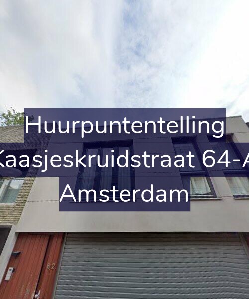 Foto gevel Huurpuntentelling voor Kaasjeskruidstraat 64-A, Amsterdam