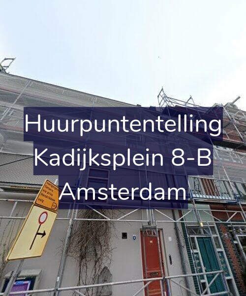 Foto gevel Huurpuntentelling voor Kadijksplein 8-B, Amsterdam
