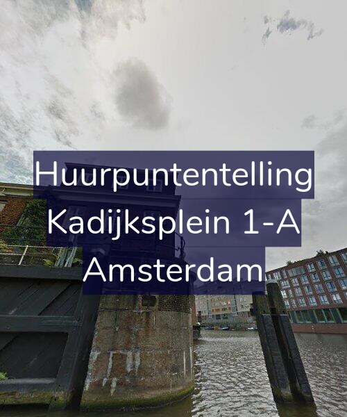 Foto gevel Huurpuntentelling voor Kadijksplein 1-A, Amsterdam