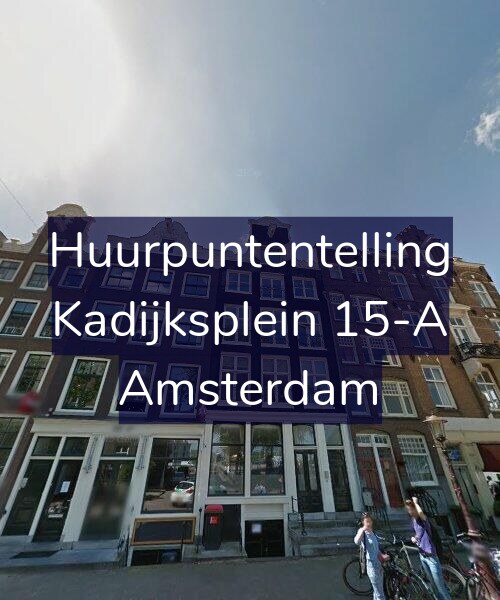 Foto gevel Huurpuntentelling voor Kadijksplein 15-A, Amsterdam