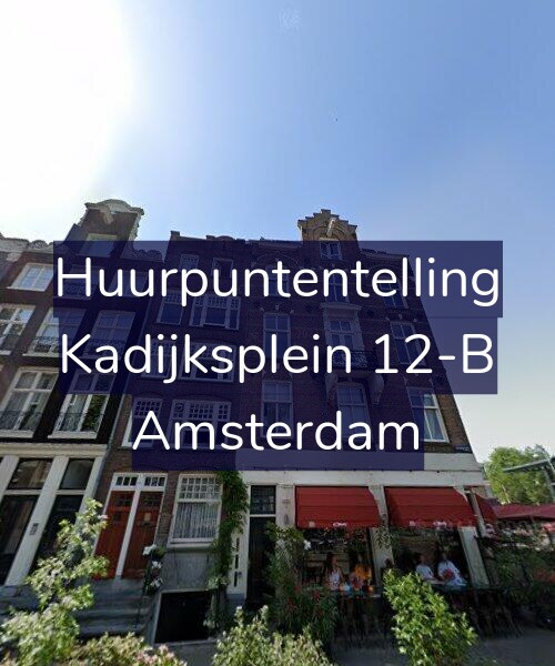 Foto gevel Huurpuntentelling voor Kadijksplein 12-B, Amsterdam