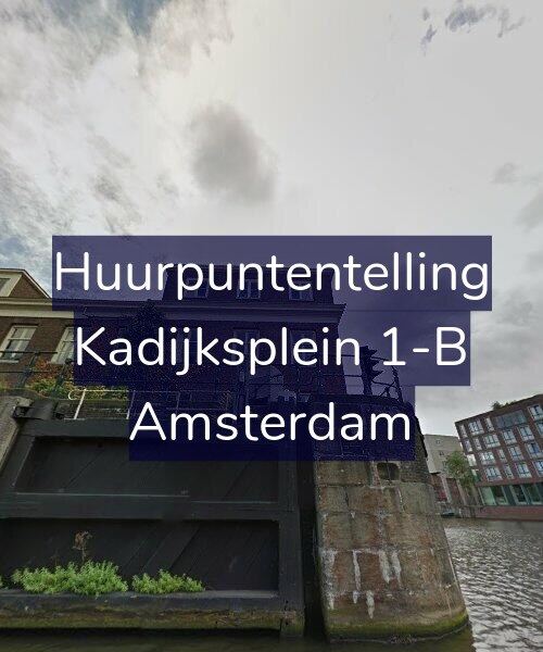 Foto gevel Huurpuntentelling voor Kadijksplein 1-B, Amsterdam
