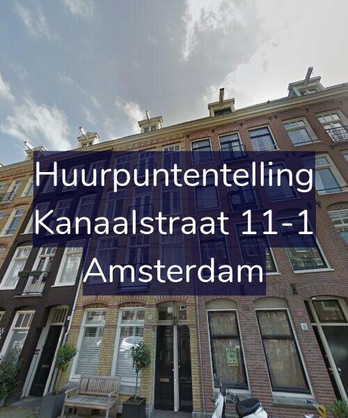Foto gevel Huurpuntentelling voor Kanaalstraat 11-1, Amsterdam