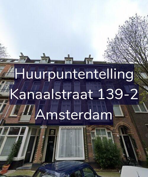 Foto gevel Huurpuntentelling voor Kanaalstraat 139-2, Amsterdam