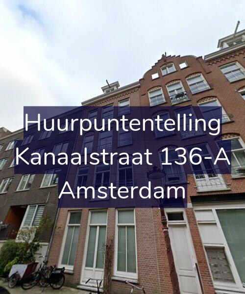 Foto gevel Huurpuntentelling voor Kanaalstraat 136-A, Amsterdam