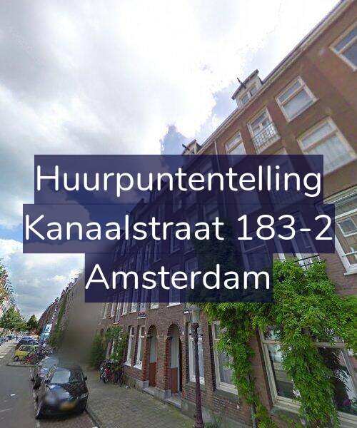 Foto gevel Huurpuntentelling voor Kanaalstraat 183-2, Amsterdam