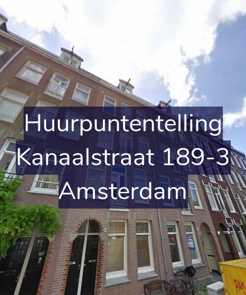 Foto gevel Huurpuntentelling voor Kanaalstraat 189-3, Amsterdam