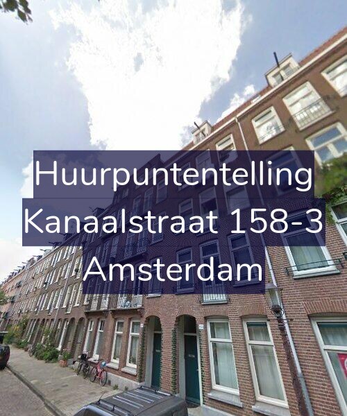 Foto gevel Huurpuntentelling voor Kanaalstraat 158-3, Amsterdam
