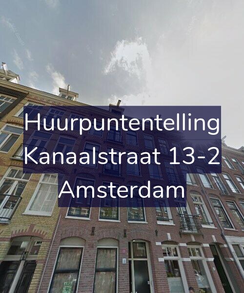 Foto gevel Huurpuntentelling voor Kanaalstraat 13-2, Amsterdam