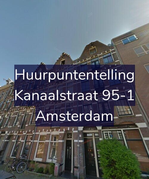 Foto gevel Huurpuntentelling voor Kanaalstraat 95-1, Amsterdam