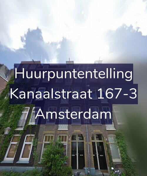 Foto gevel Huurpuntentelling voor Kanaalstraat 167-3, Amsterdam