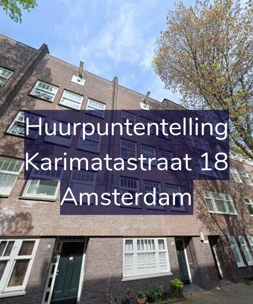 Foto gevel Huurpuntentelling voor Karimatastraat 18, Amsterdam