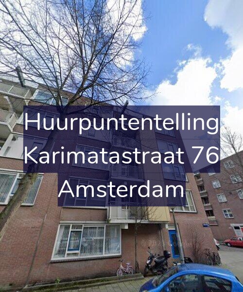 Foto gevel Huurpuntentelling voor Karimatastraat 76, Amsterdam