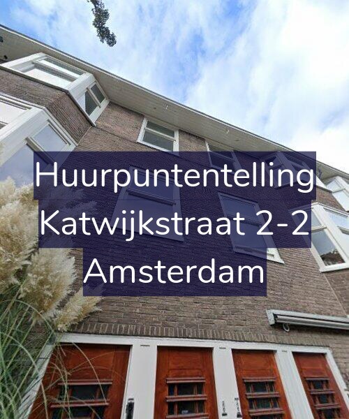 Foto gevel Huurpuntentelling voor Katwijkstraat 2-2, Amsterdam