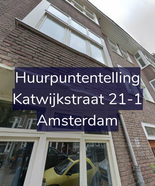 Foto gevel Huurpuntentelling voor Katwijkstraat 21-1, Amsterdam