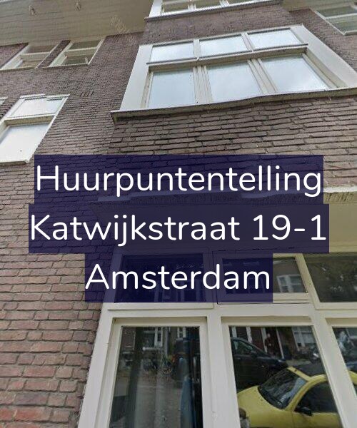 Foto gevel Huurpuntentelling voor Katwijkstraat 19-1, Amsterdam