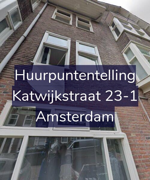 Foto gevel Huurpuntentelling voor Katwijkstraat 23-1, Amsterdam