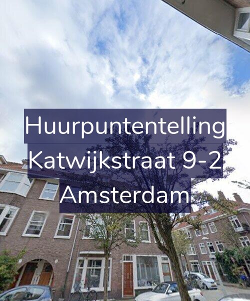 Foto gevel Huurpuntentelling voor Katwijkstraat 9-2, Amsterdam