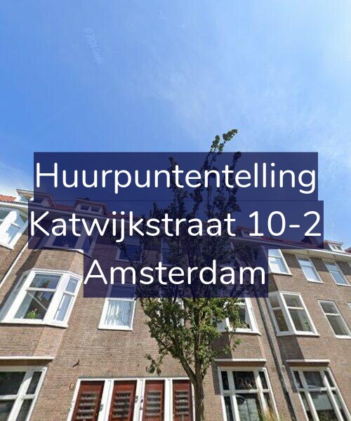 Foto gevel Huurpuntentelling voor Katwijkstraat 10-2, Amsterdam