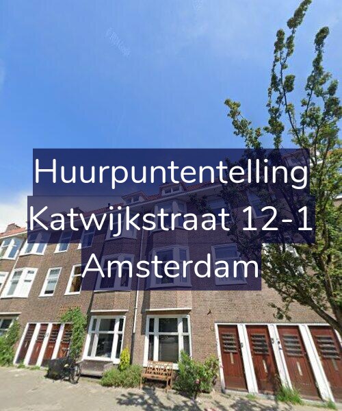 Foto gevel Huurpuntentelling voor Katwijkstraat 12-1, Amsterdam