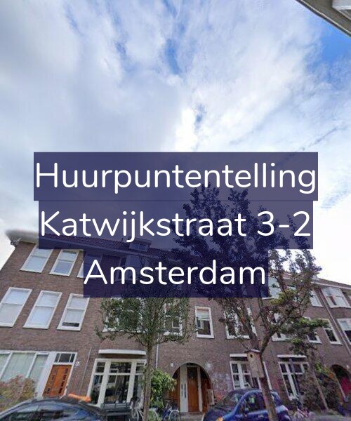 Foto gevel Huurpuntentelling voor Katwijkstraat 3-2, Amsterdam