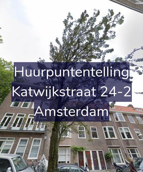 Foto gevel Huurpuntentelling voor Katwijkstraat 24-2, Amsterdam