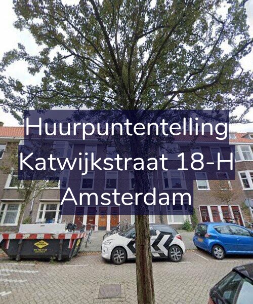 Foto gevel Huurpuntentelling voor Katwijkstraat 18-H, Amsterdam