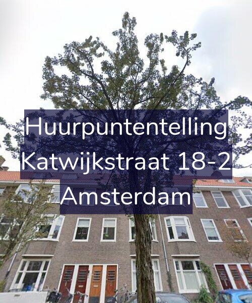 Foto gevel Huurpuntentelling voor Katwijkstraat 18-2, Amsterdam