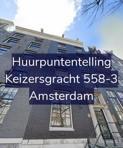 Foto gevel Huurpuntentelling voor Keizersgracht 558-3, Amsterdam