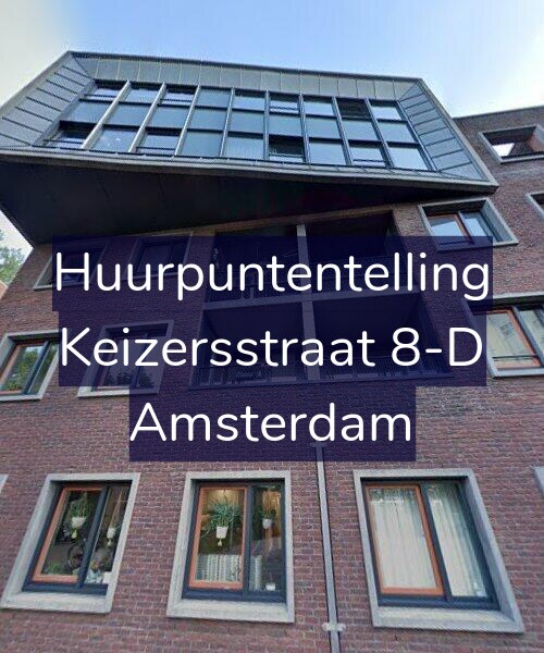 Foto gevel Huurpuntentelling voor Keizersstraat 8-D, Amsterdam