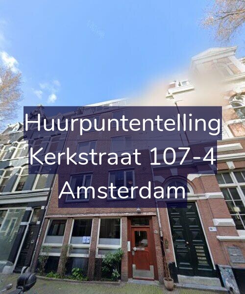 Foto gevel Huurpuntentelling voor Kerkstraat 107-4, Amsterdam