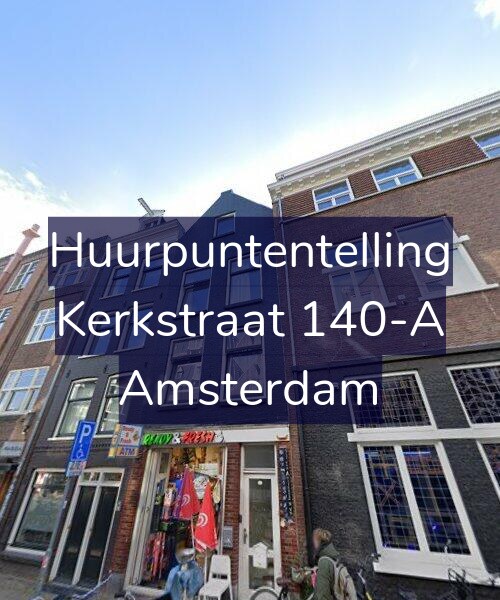 Foto gevel Huurpuntentelling voor Kerkstraat 140-A, Amsterdam