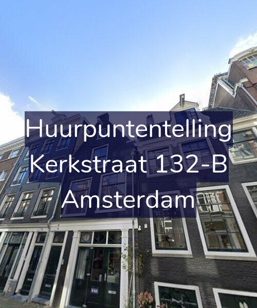 Foto gevel Huurpuntentelling voor Kerkstraat 132-B, Amsterdam