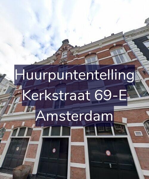 Foto gevel Huurpuntentelling voor Kerkstraat 69-E, Amsterdam