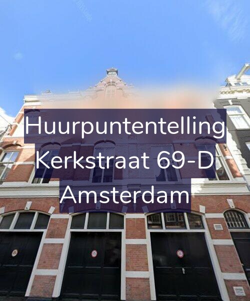 Foto gevel Huurpuntentelling voor Kerkstraat 69-D, Amsterdam