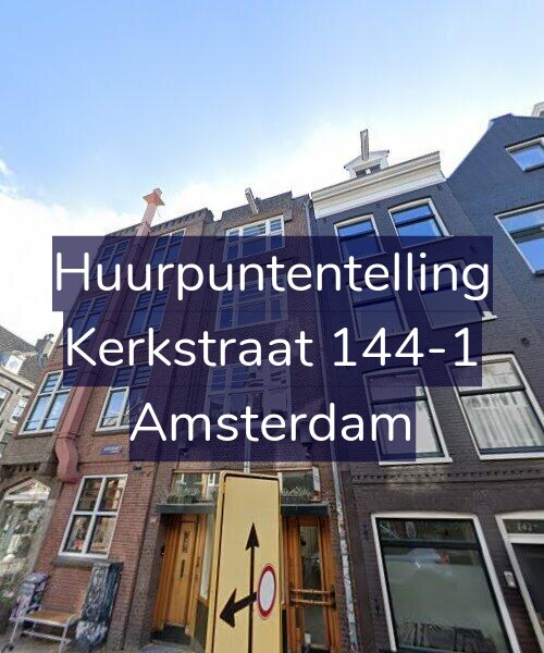 Foto gevel Huurpuntentelling voor Kerkstraat 144-1, Amsterdam