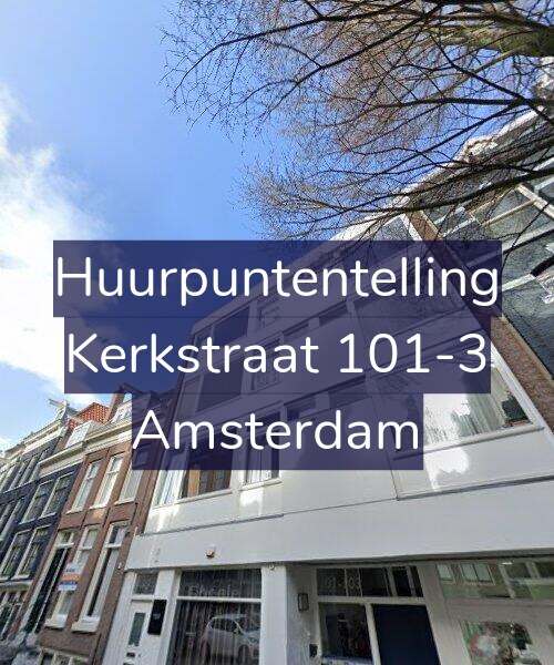 Foto gevel Huurpuntentelling voor Kerkstraat 101-3, Amsterdam