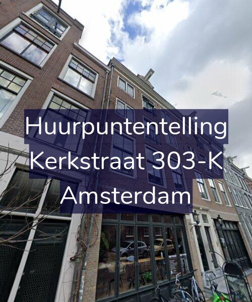 Foto gevel Huurpuntentelling voor Kerkstraat 303-K, Amsterdam