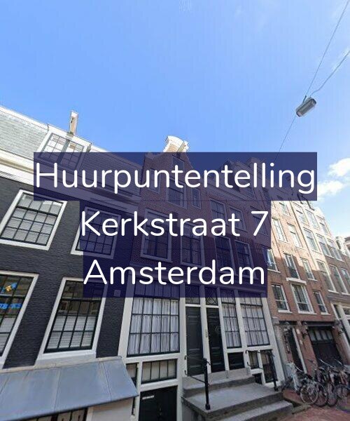 Foto gevel Huurpuntentelling voor Kerkstraat 7, Amsterdam