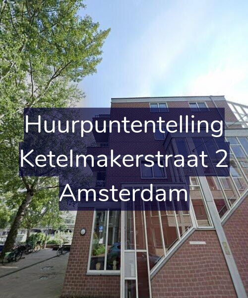 Foto gevel Huurpuntentelling voor Ketelmakerstraat 2, Amsterdam