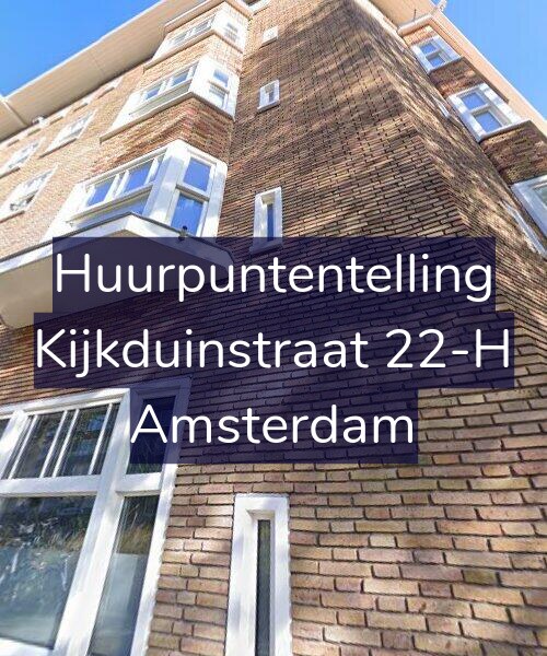 Foto gevel Huurpuntentelling voor Kijkduinstraat 22-H, Amsterdam