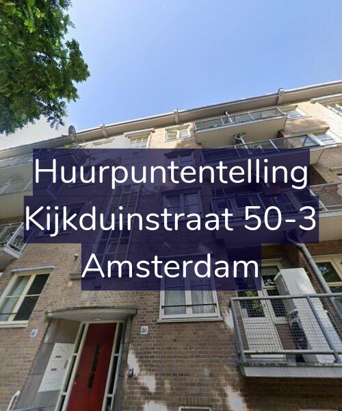 Foto gevel Huurpuntentelling voor Kijkduinstraat 50-3, Amsterdam