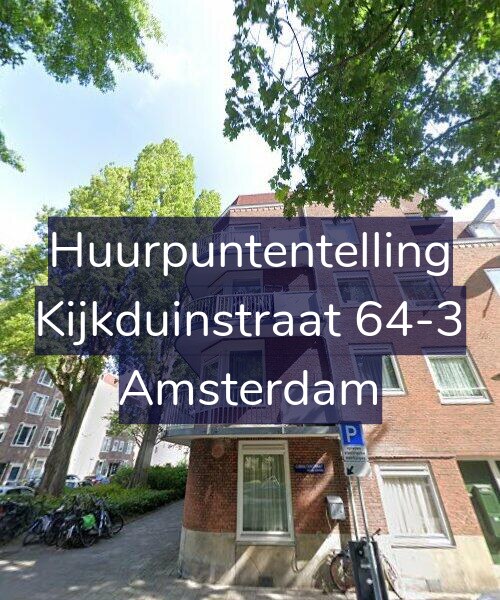 Foto gevel Huurpuntentelling voor Kijkduinstraat 64-3, Amsterdam